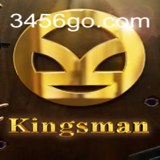Kingsman: Unveiling the Strategy and Excitement Behind 456go
