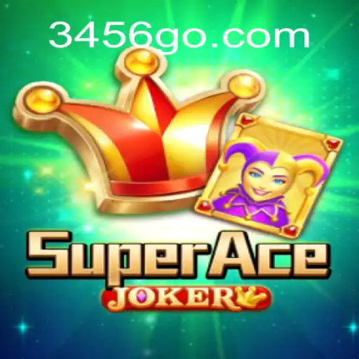 Exploring the Thrills of SuperAceJoker with 456go